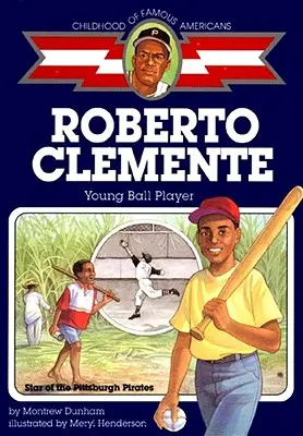 Roberto Clemente: Clemente: mladý hráč míče - Roberto Clemente: Young Ball Player