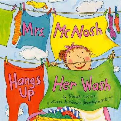 Paní McNoshová pověsí prádlo na hřebík - Mrs. McNosh Hangs Up Her Wash