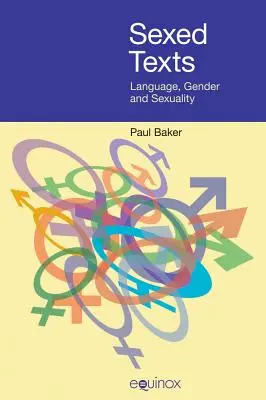 Sexed Texts (Sexované texty): Jazyk, gender a sexualita - Sexed Texts: Language, Gender and Sexuality