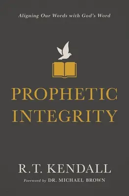 Prorocká integrita: Srovnání našich slov s Božím slovem - Prophetic Integrity: Aligning Our Words with God's Word
