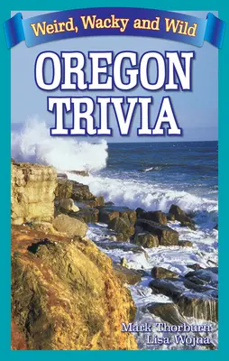 Oregonské zajímavosti - Oregon Trivia