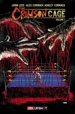 Karmínová klec: 1. díl - The Crimson Cage: Volume 1