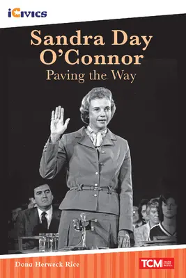 Sandra Day O'Connorová: Connor O'Conrová: Dláždí cestu - Sandra Day O'Connor: Paving the Way