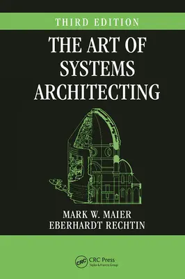 Umění architektury systémů, třetí vydání - The Art of Systems Architecting, Third Edition