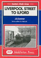 Liverpool St. do Ilfordu - Liverpool St. to Ilford