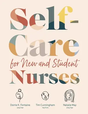 Péče o sebe sama pro nové a studující sestry - Self-Care for New and Student Nurses