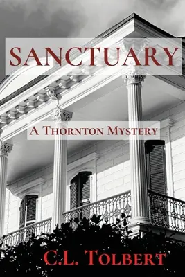 Útočiště: Thorntonova záhada - Sanctuary: A Thornton Mystery