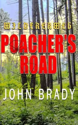 Pytlákova cesta - Poacher's Road