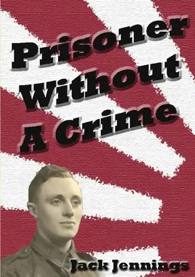 Vězeň bez zločinu - Prisoner Without A Crime
