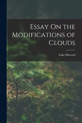 Esej o modifikacích mraků - Essay On the Modifications of Clouds