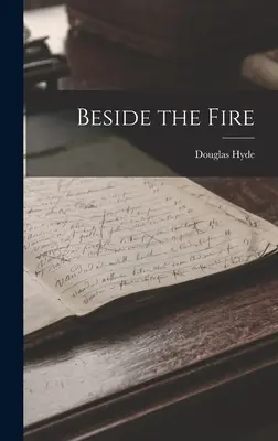 Vedle ohně - Beside the Fire