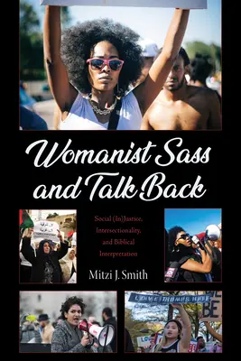 Womanistická drzost a odmlouvání - Womanist Sass and Talk Back