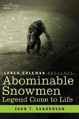Ohavní sněhuláci: Legenda ožívá - Abominable Snowmen, Legend Come to Life