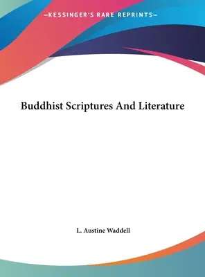 Buddhistické spisy a literatura - Buddhist Scriptures And Literature