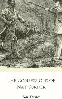Zpověď Nata Turnera - The Confessions of Nat Turner