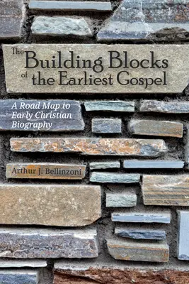 Stavební kameny nejstaršího evangelia - The Building Blocks of the Earliest Gospel