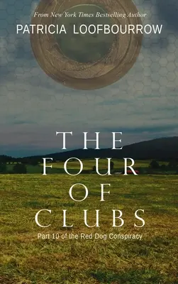Křížová čtyřka: 10. část spiknutí Červeného psa - The Four of Clubs: Part 10 of the Red Dog Conspiracy