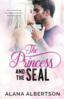 Princezna a SEAL - The Princess and The SEAL