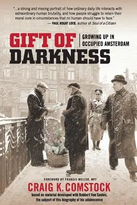 Dar temnoty: Dospívání v okupovaném Amsterdamu - Gift of Darkness: Growing Up in Occupied Amsterdam