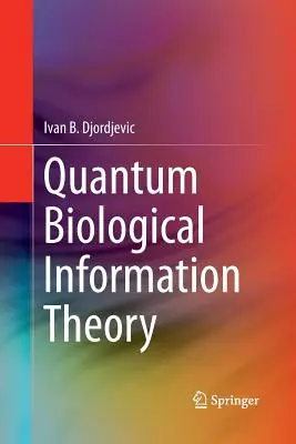 Kvantová biologická teorie informace - Quantum Biological Information Theory
