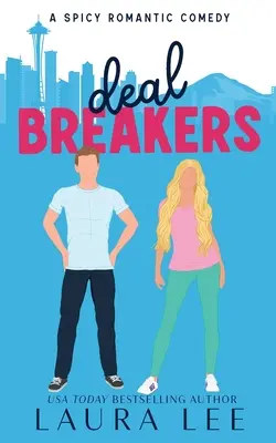 Deal Breakers (Illustrated Cover Edition): Zlomení dohody (ilustrovaná obálka): Romantická komedie o druhé šanci - Deal Breakers (Illustrated Cover Edition): A Second Chance Romantic Comedy