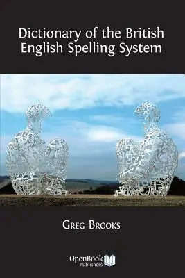 Slovník britského anglického pravopisu - Dictionary of the British English Spelling System