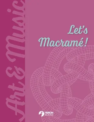 Pojďme si zacvičit - Let's Macram