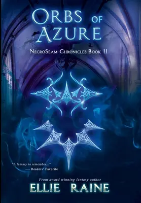 Azurové koule: Dobrodružství temné fantasy pro mládež - Orbs of Azure: YA Dark Fantasy Adventure
