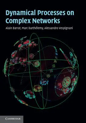 Dynamické procesy v komplexních sítích - Dynamical Processes on Complex Networks