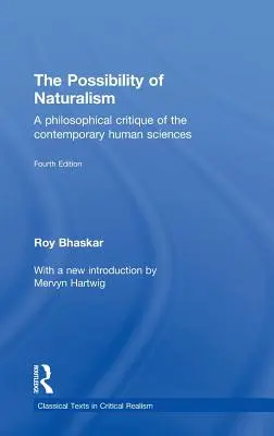 Možnost naturalismu: Filosofická kritika současných věd o člověku. - The Possibility of Naturalism: A philosophical critique of the contemporary human sciences