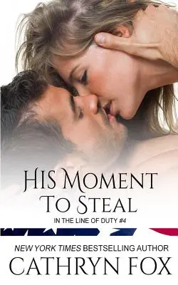 Jeho chvíle krádeže - His Moment to Steal