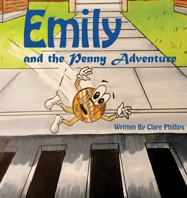 Emily a Pennyho dobrodružství - Emily And The Penny Adventure