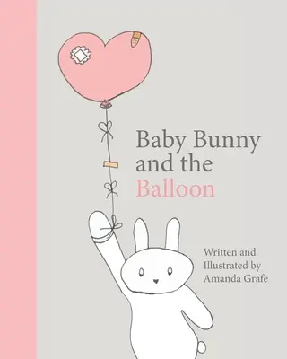 Zajíček a balónek - Baby Bunny and the Balloon