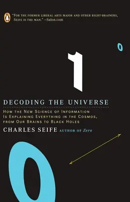 Dekódování vesmíru: Jak nová věda o informacích vysvětluje vše ve vesmíru, od mozku po černé díry - Decoding the Universe: How the New Science of Information Is Explaining Everythingin the Cosmos, fromOu r Brains to Black Holes