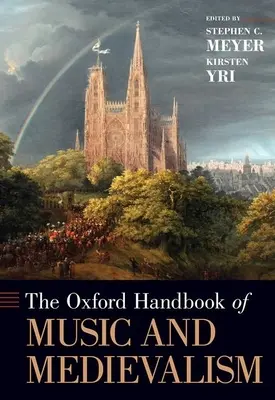 Oxfordská příručka o hudbě a středověku - The Oxford Handbook of Music and Medievalism