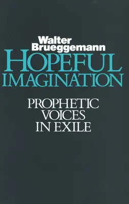 Nadějná imaginace - Hopeful Imagination