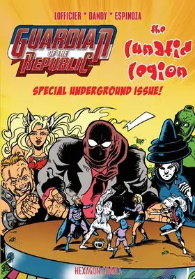 Strážce republiky Speciální číslo o undergroundu - Guardian of the Republic Special Underground Issue