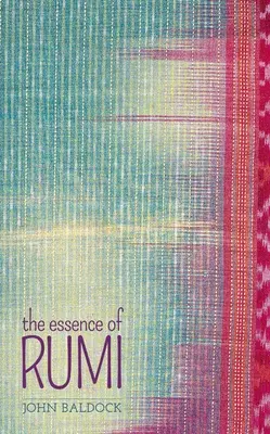 Rumiho esence - The Essence of Rumi