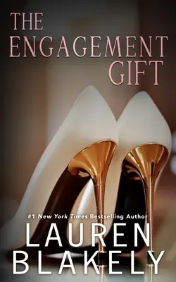 Dárek k zásnubám: Po setmění samostatná romance - The Engagement Gift: An After Dark Standalone Romance