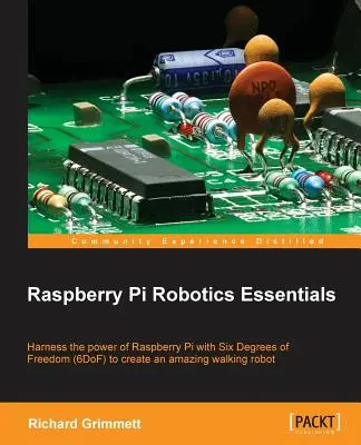 Základy robotiky Raspberry Pi - Raspberry Pi Robotics Essentials