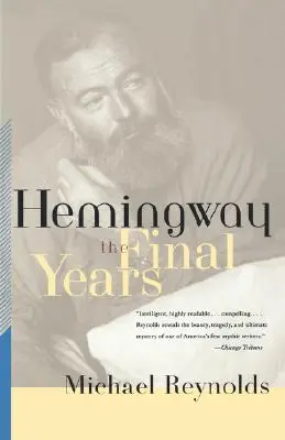 Hemingway: Poslední léta - Hemingway: The Final Years