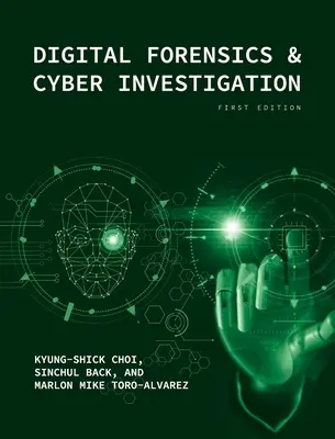 Digitální kriminalistika a kybernetické vyšetřování - Digital Forensics and Cyber Investigation