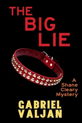 Velká lež: Záhada Shanea Clearyho - The Big Lie: A Shane Cleary Mystery