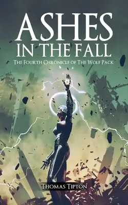 Popel na podzim: Čtvrtá kronika Vlčí smečky - Ashes in the Fall: The Fourth Chronicle of the Wolf Pack