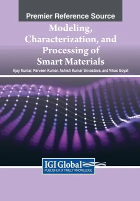 Modelování, charakterizace a zpracování inteligentních materiálů - Modeling, Characterization, and Processing of Smart Materials