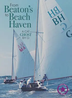 Od Beaton's k Beach Haven: A Cat Ghost Bh G - From Beaton's to Beach Haven: A Cat Ghost Bh G