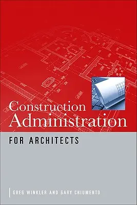 Stavební administrativa pro architekty - Construction Administration for Architects