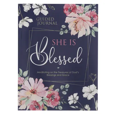 Ona je požehnaná Promptní deník - She Is Blessed Prompted Journal