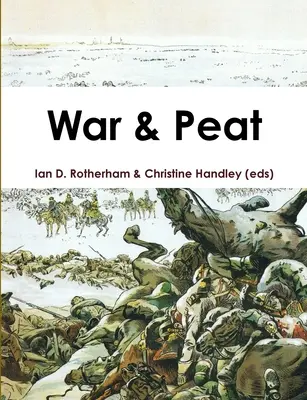 Válka a rašelina - War & Peat