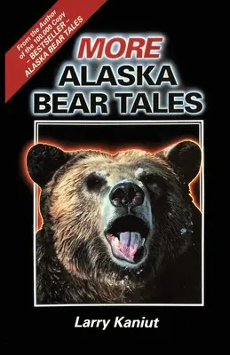 Další příběhy o medvědech na Aljašce - More Alaska Bear Tales